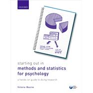Starting Out in Methods and Statistics for Psychology a Hands-on Guide to Doing Research
