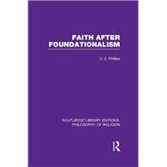 Faith After Foundationalism