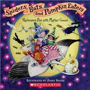 Spiders, Bats, and Pumpkin Eaters: Halloween Fun with Mother Goose