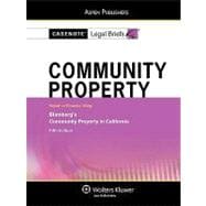 Community Property : Keyed to Courses Using Blumberg's Community Property in California