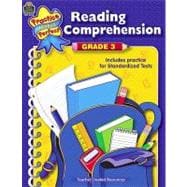 Reading Comprehension: Grade 3 : Includes Practice for Standardized Tests