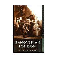 Hanoverian London: 1714-1808