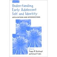 Understanding Early Adolescent Self and Identity