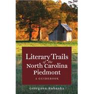 Literary Trails of the North Carolina Piedmont