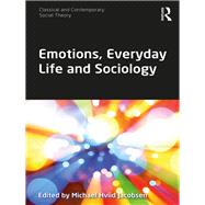 Emotions and Everyday Life
