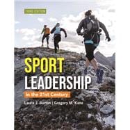 Sports Leadership in the 21st Century, Third Edition