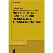 Nietzsche als Kritiker und Denker der Transformation