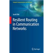 Resilient Routing in Communication Networks