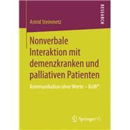 Nonverbale Interaktion Mit Demenzkranken Und Palliativen Patienten