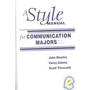 A Style Manual for Communication Majors