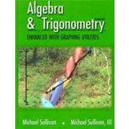 Algeba & Trigonometry Enhanced With Graphing Utilities