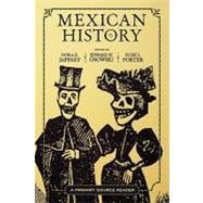 Mexican History: A Primary Source Reader