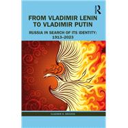 From Vladimir Lenin to Vladimir Putin