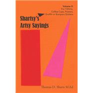 Shartsy’s Artsy Sayings