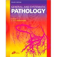 General and Systematic Pathology; with STUDENT CONSULT Access