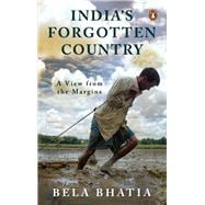 India's Forgotten Country