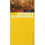 50 Walks in Berkshire and Buckinghamshire; 50 Walks of 3 to 8 Miles
