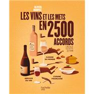 Les vins et les mets en 2500 accords