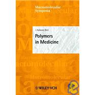 Macromolecular Symposia 172 : Polymers in Medicine