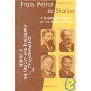 From Peirce to Skolem : A Neglected Chapter in the History of Logic