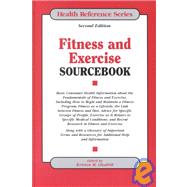 Fitness and Exercise Sourcebook : Basic Consumer Health Information about the Fundamentals of Fitness and Exercise