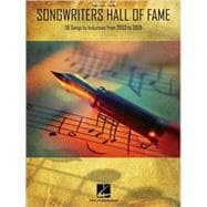 Songwriters Hall of Fame 38 Songs by Inductees from 2003 to 2009