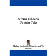 Serbian Folklore : Popular Tales