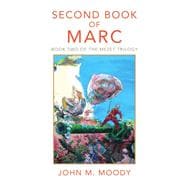 Second Book of Marc : Book Two of the Mezet Trilogy