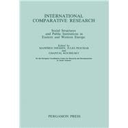 International Comparative Research: Social Structures and Public Institutions in Eastern and Western Europe