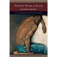 Twelve Years a Slave (Barnes & Noble Library of Essential Reading)