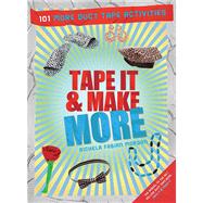 Tape It & Make More