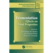 Fermentation: Effects on Food Properties