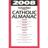 Our Sunday Visitor's Catholic Almanac 2008
