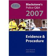 Blackstone's Police Q&A Evidence and Procedure 2007