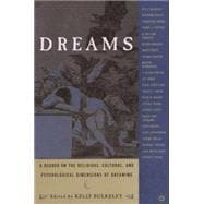 Dreams : A Reader on Religious, Cultural and Psychological Dimensions of Dreaming