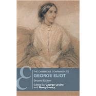 The Cambridge Companion to George Eliot