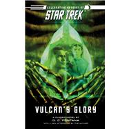 Star Trek: The Original Series: Vulcan's Glory
