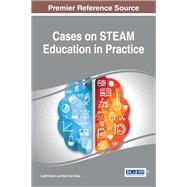 Cases on Steam Education in Practice