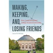 Making, Keeping, and Losing Friends book cover, ISBN 9780226843346