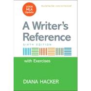 Writer's Reference with Integrated Exercises with 2009 MLA Update