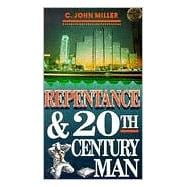 Repentance and Twentieth Century Man
