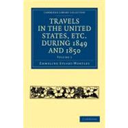 Travels in the United States, Etc. During 1849 and 1850
