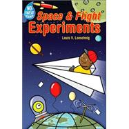 No-Sweat Science®: Space & Flight Experiments