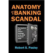 Anatomy of a Banking Scandal: The Keystone Bank Failure-Harbinger of the 2008 Financial Crisis