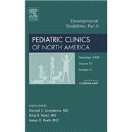 Developmental Disabilities, Part II, an Issue of Pediatric Clinics