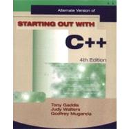 Starting Out with C++ 4/E Alternate
