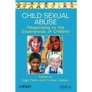 Child Sexual Abuse Responding to the Experiences of Children