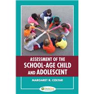 Assessment of the School-age Child and Adolescent