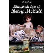 Through The Eyes Of Betsy Mccall