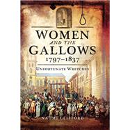 Women and the Gallows 1797–1837